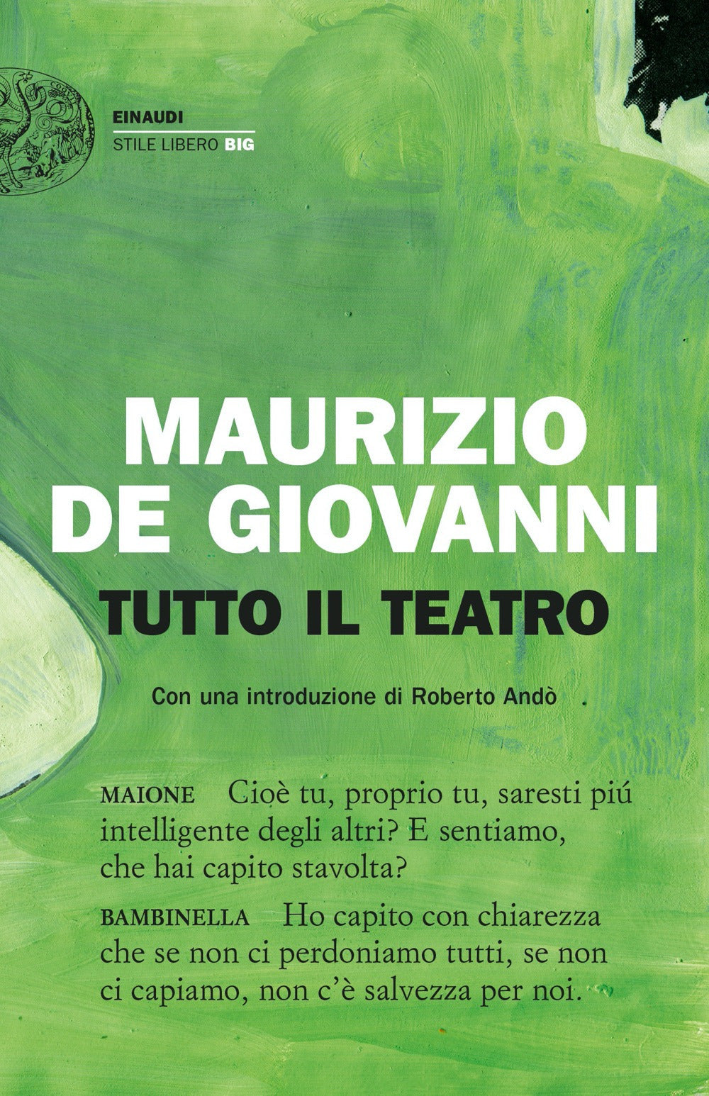 Tutto il teatro.