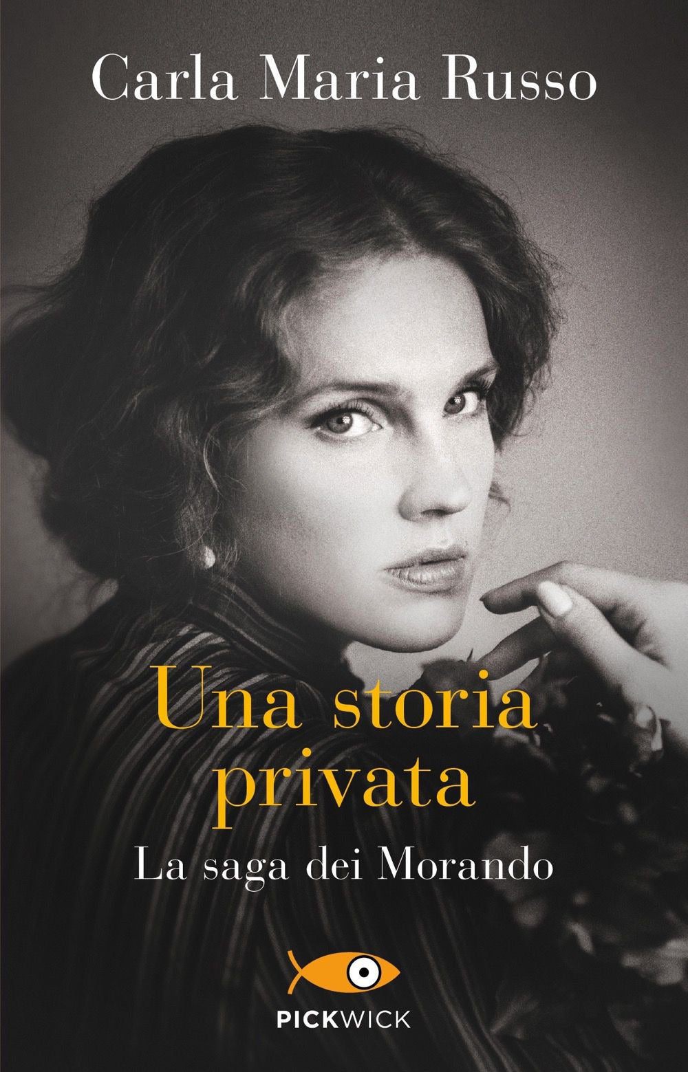 Una storia privata. La saga dei Morando.