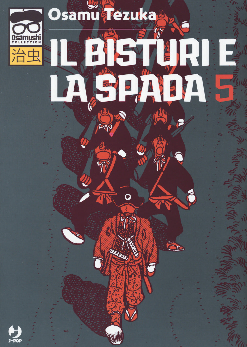 Il bisturi e la spada. Vol. 5.