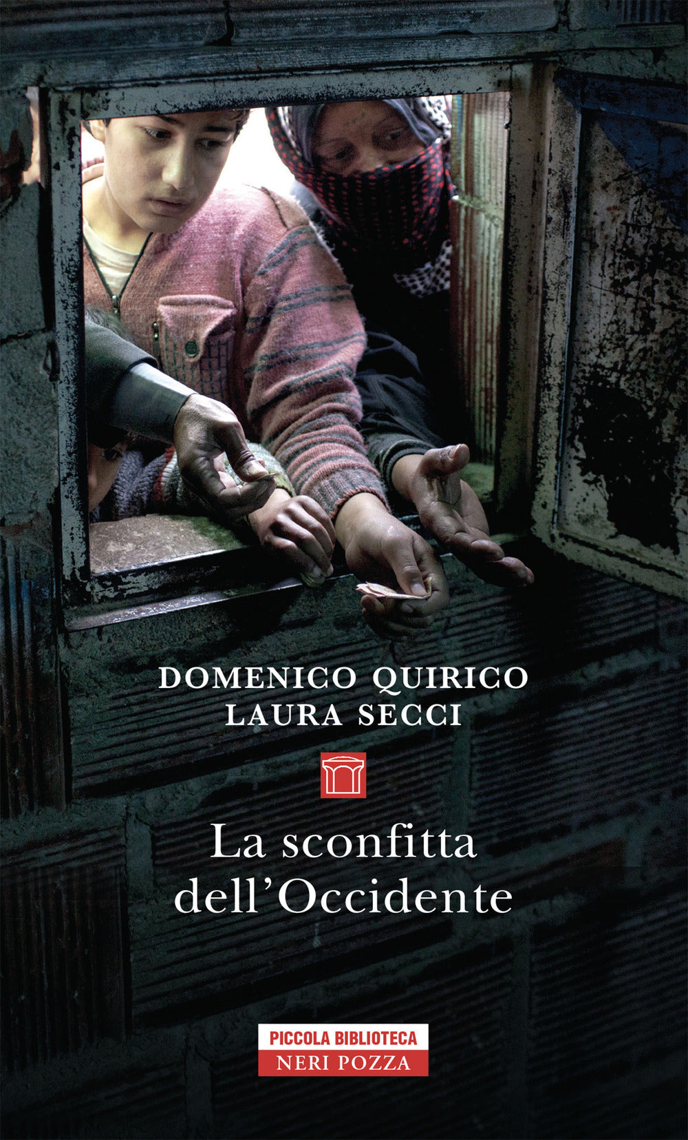 La sconfitta dell'Occidente.
