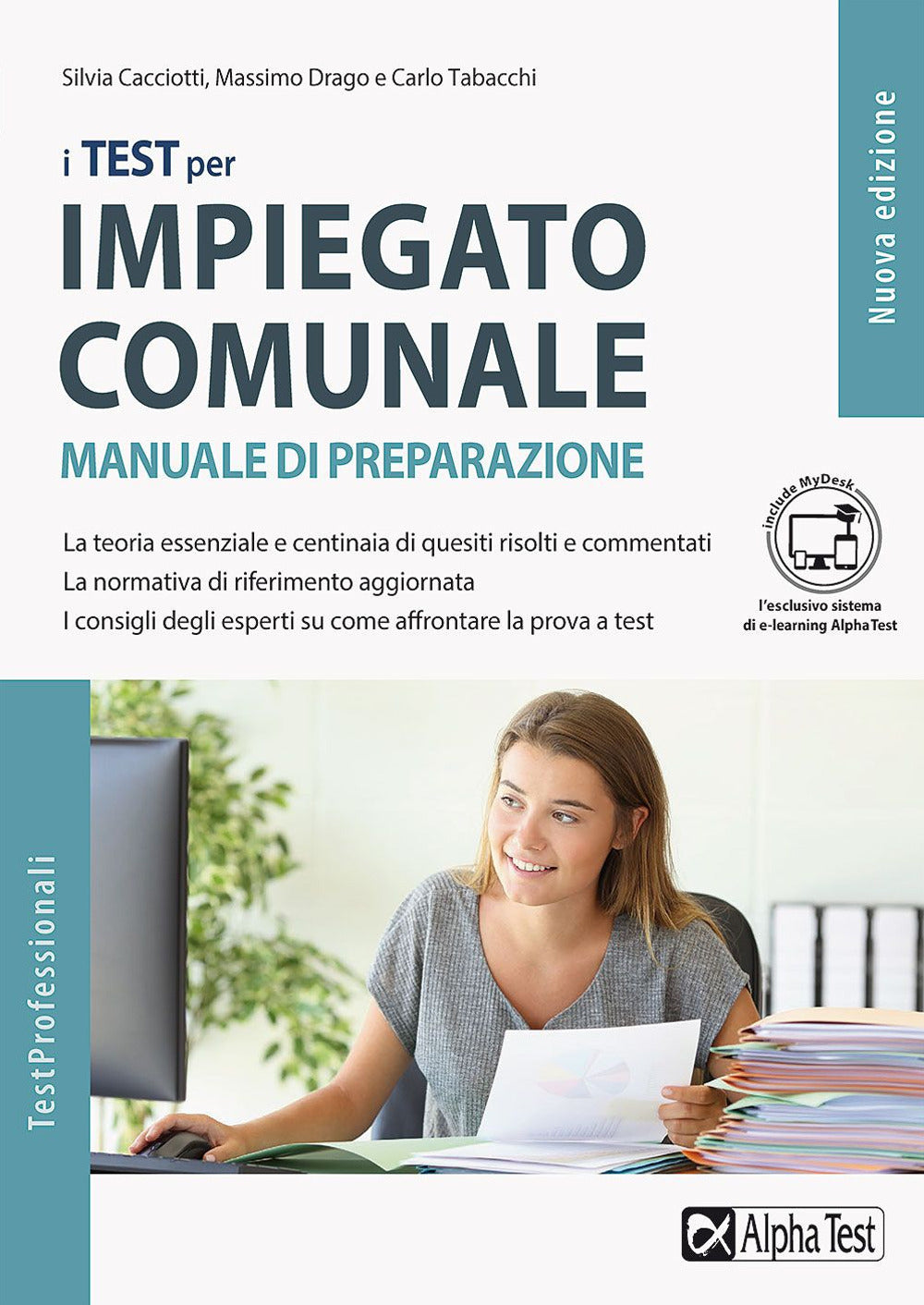 I test per impiegato comunale. Manuale di preparazione. Ediz. MyDesk.