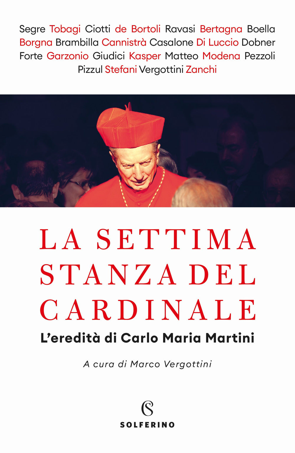La settima stanza del cardinale. L'eredità di Carlo Maria Martini.
