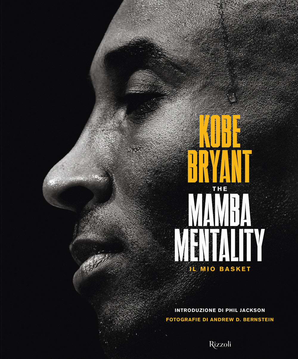 The Mamba mentality. Il mio basket.