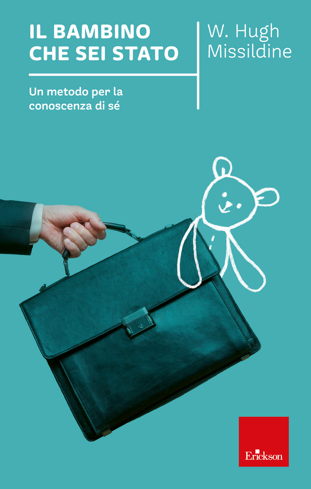 Il bambino che sei stato. Un metodo per la conoscenza di sé.