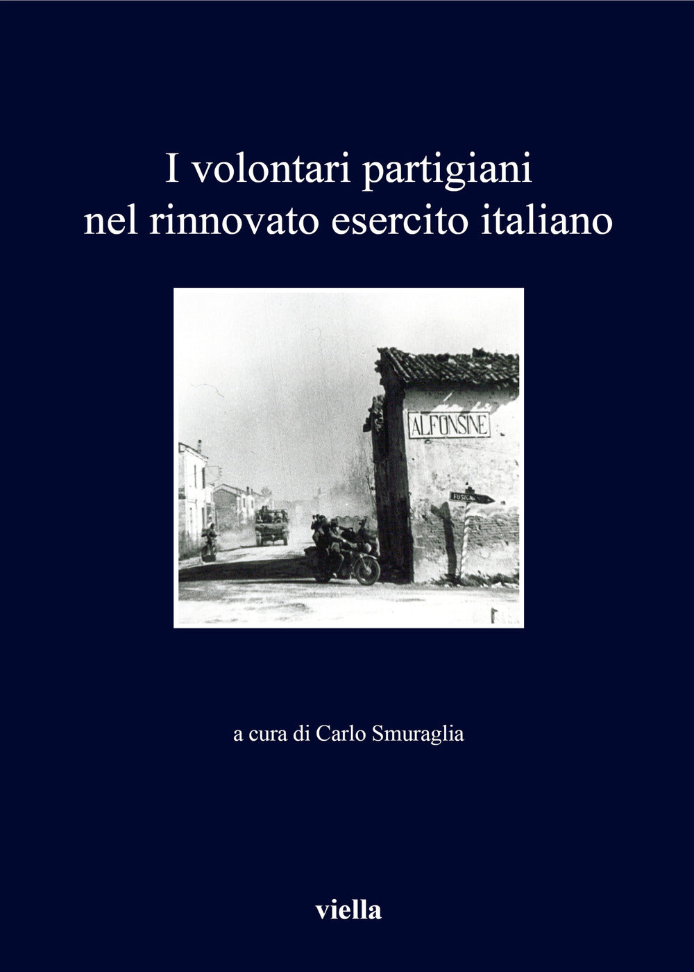 I volontari partigiani nel rinnovato esercito italiano.