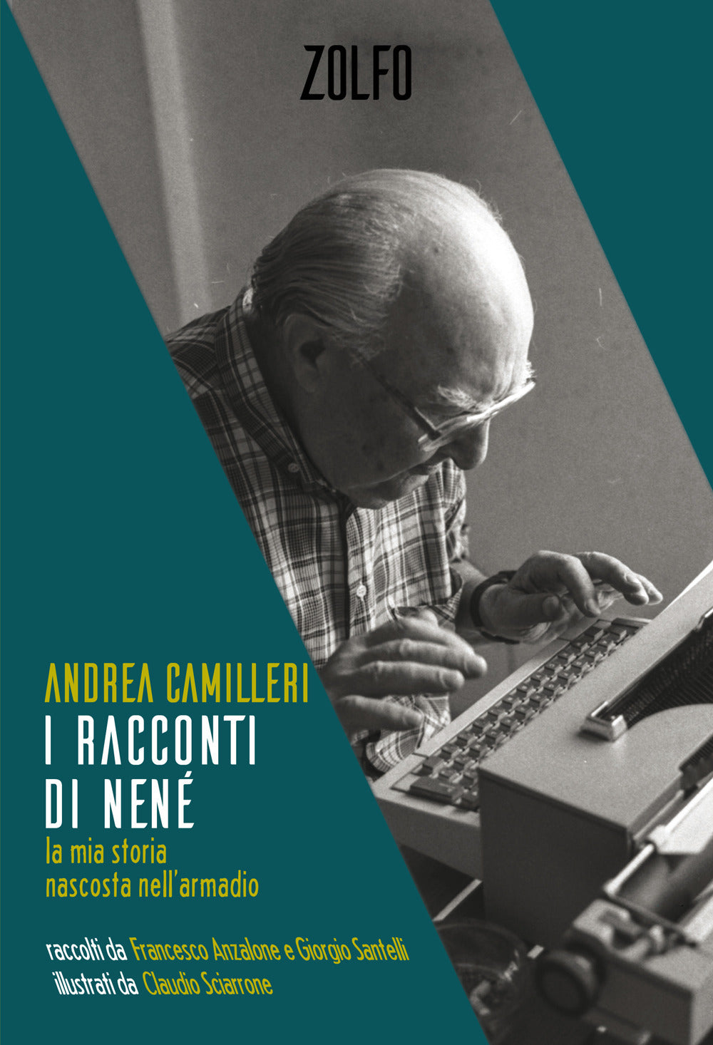 I racconti di Nené. La mia storia nascosta nell'armadio.