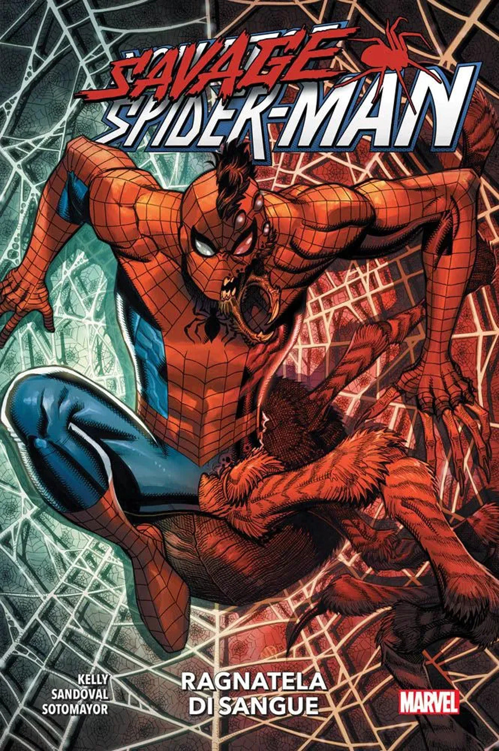 Ragnatela di sangue. Savage Spider-Man.
