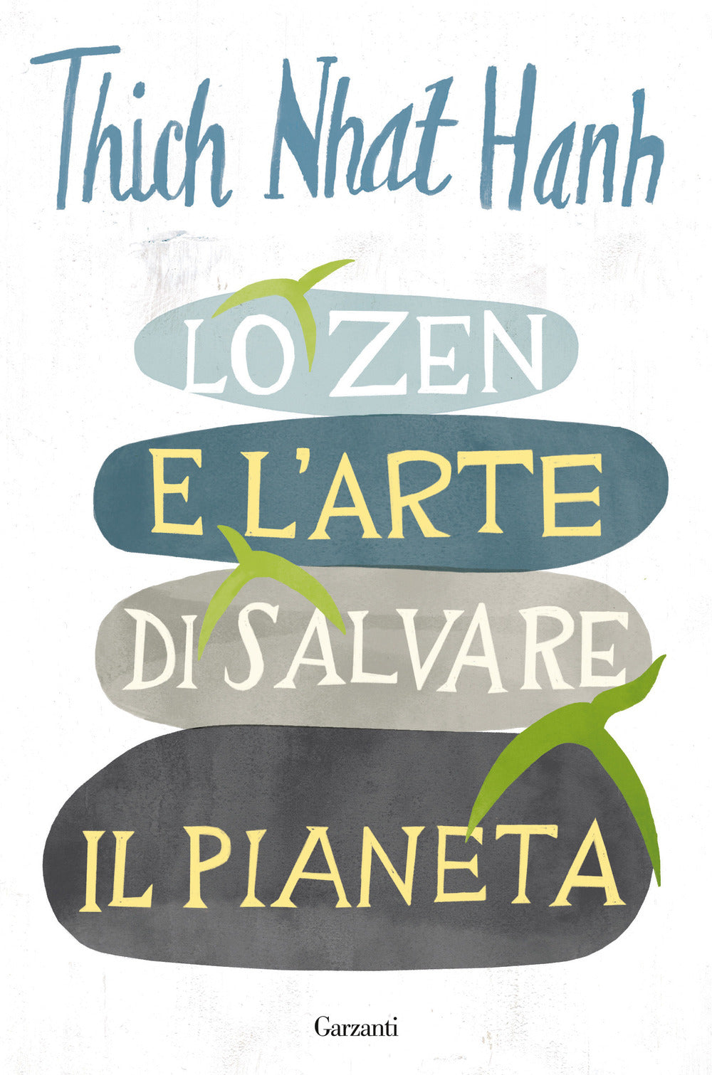 Lo zen e l'arte di salvare il pianeta.