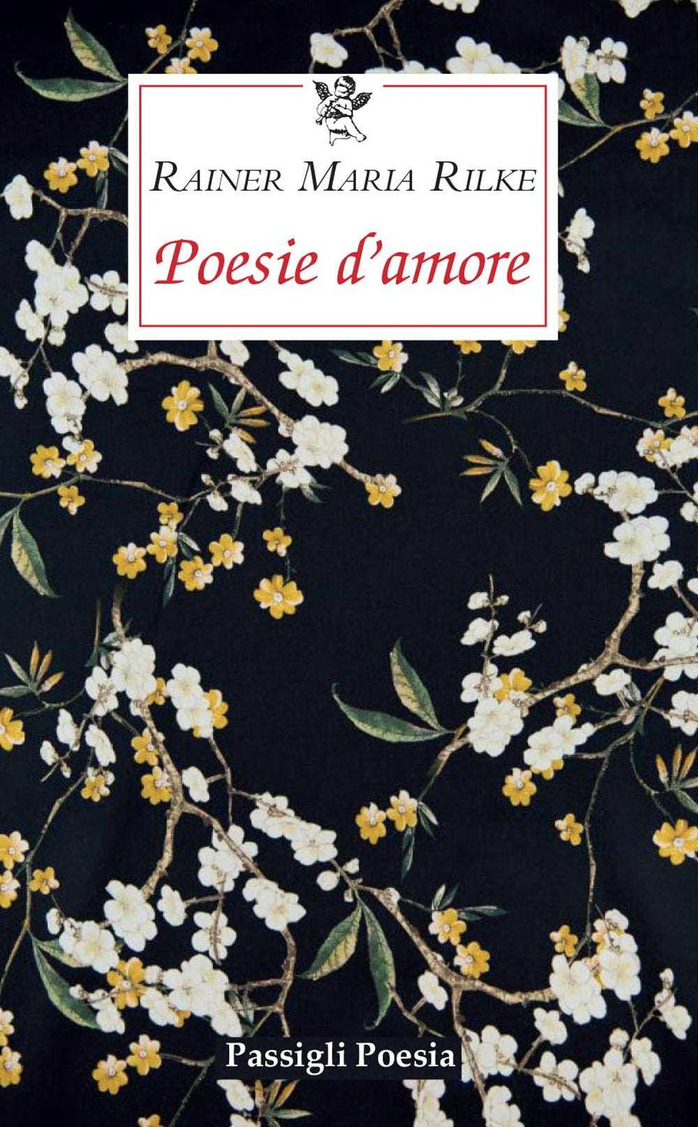 Poesie d'amore. Testo tedesco a fronte.
