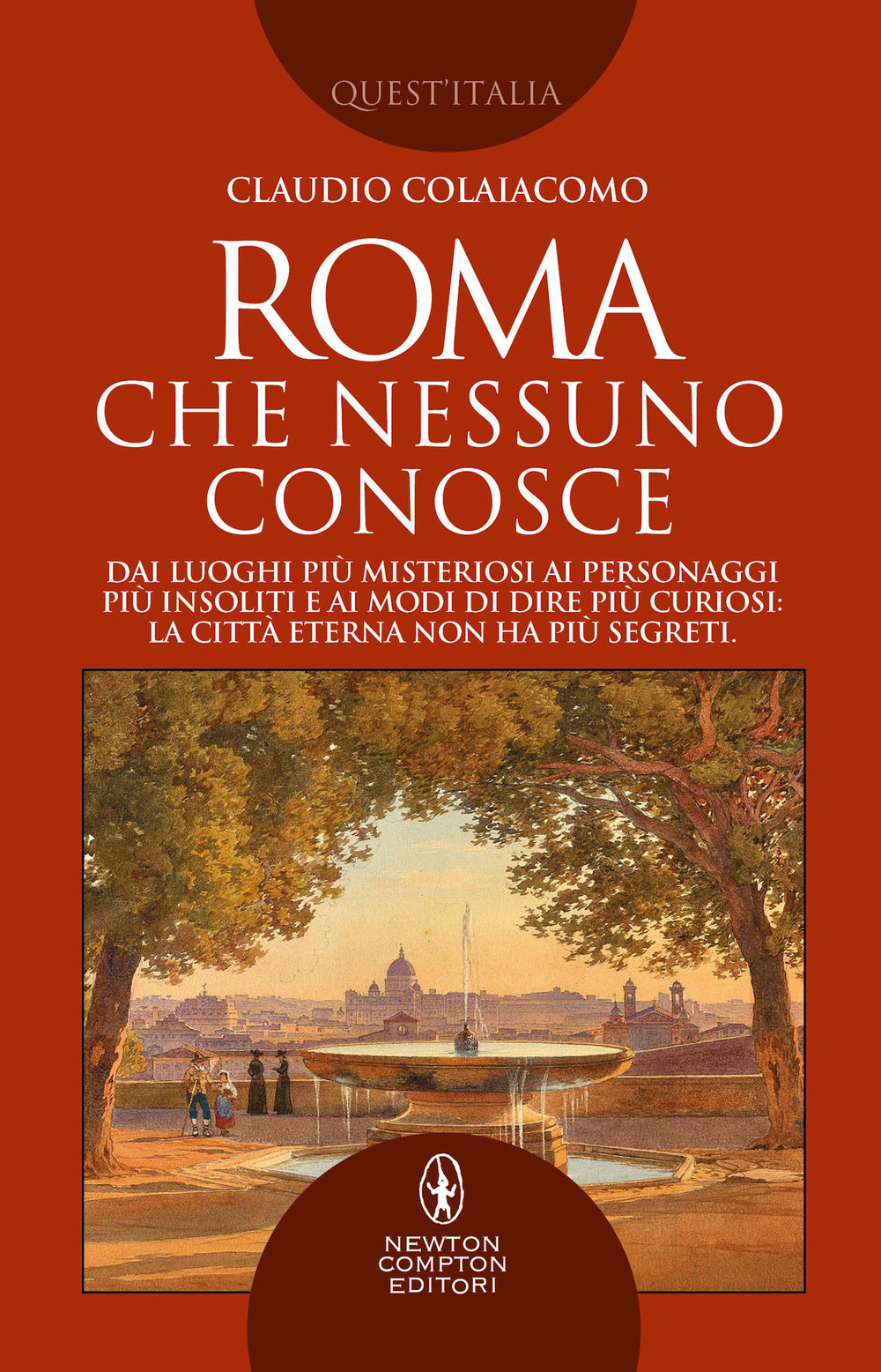 Roma che nessuno conosce.