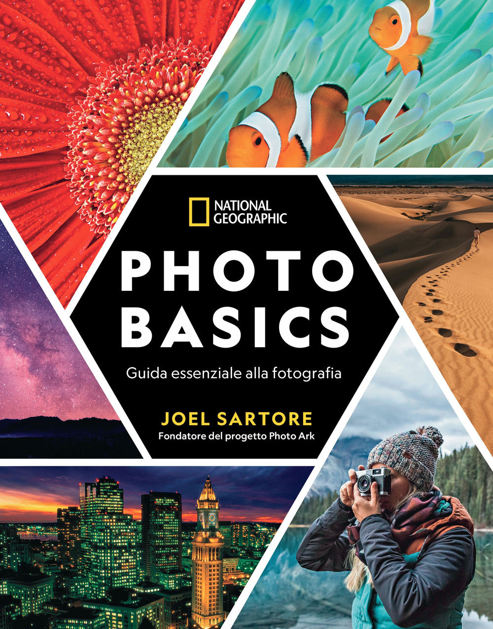 Photo basics. Guida essenziale alla fotografia.