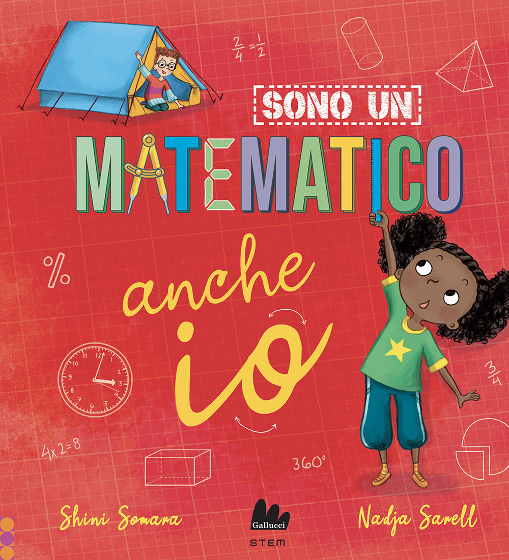 Sono un matematico anche io. Ediz. a colori.