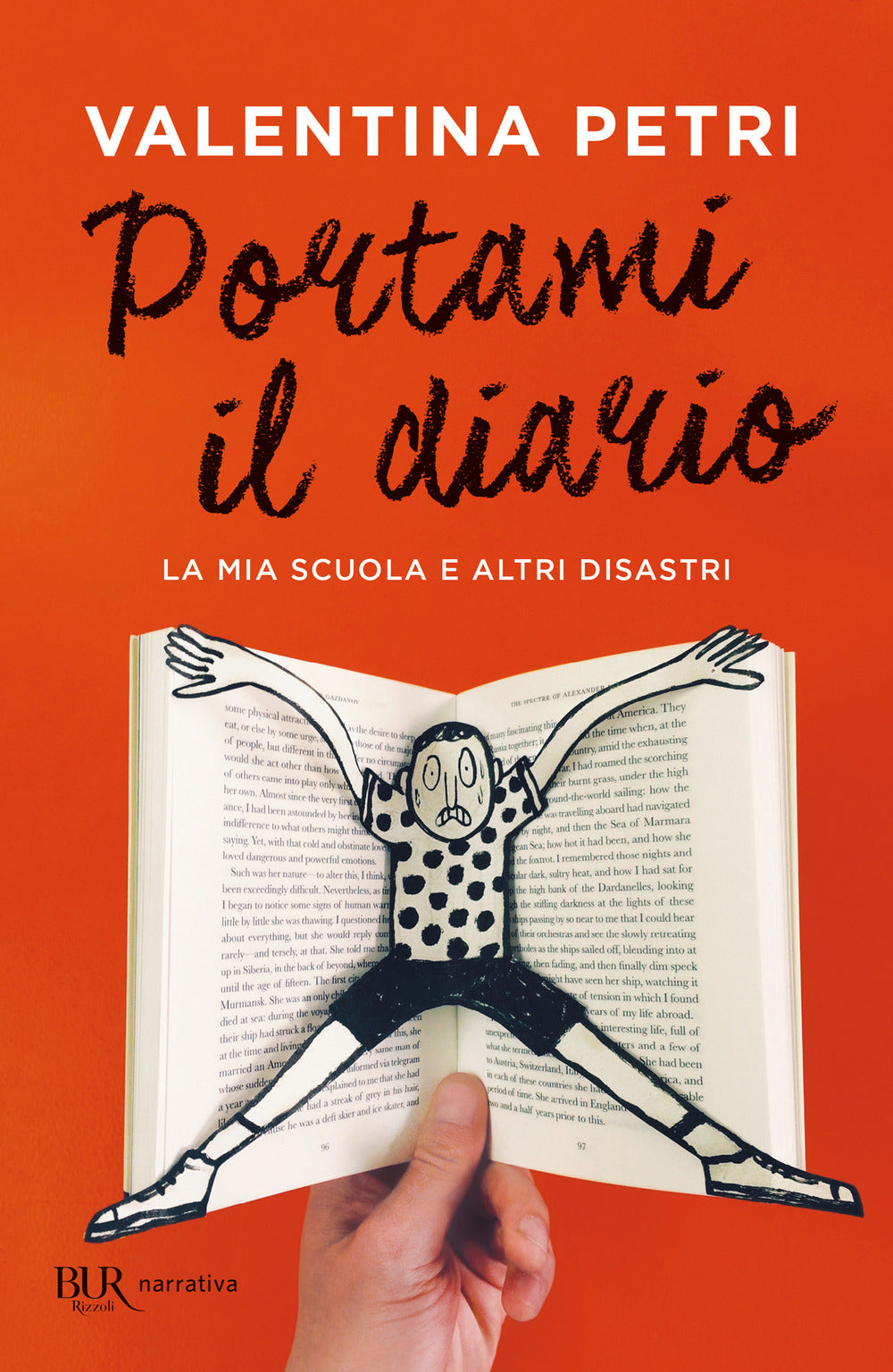 Portami il diario. La mia scuola e altri disastri.