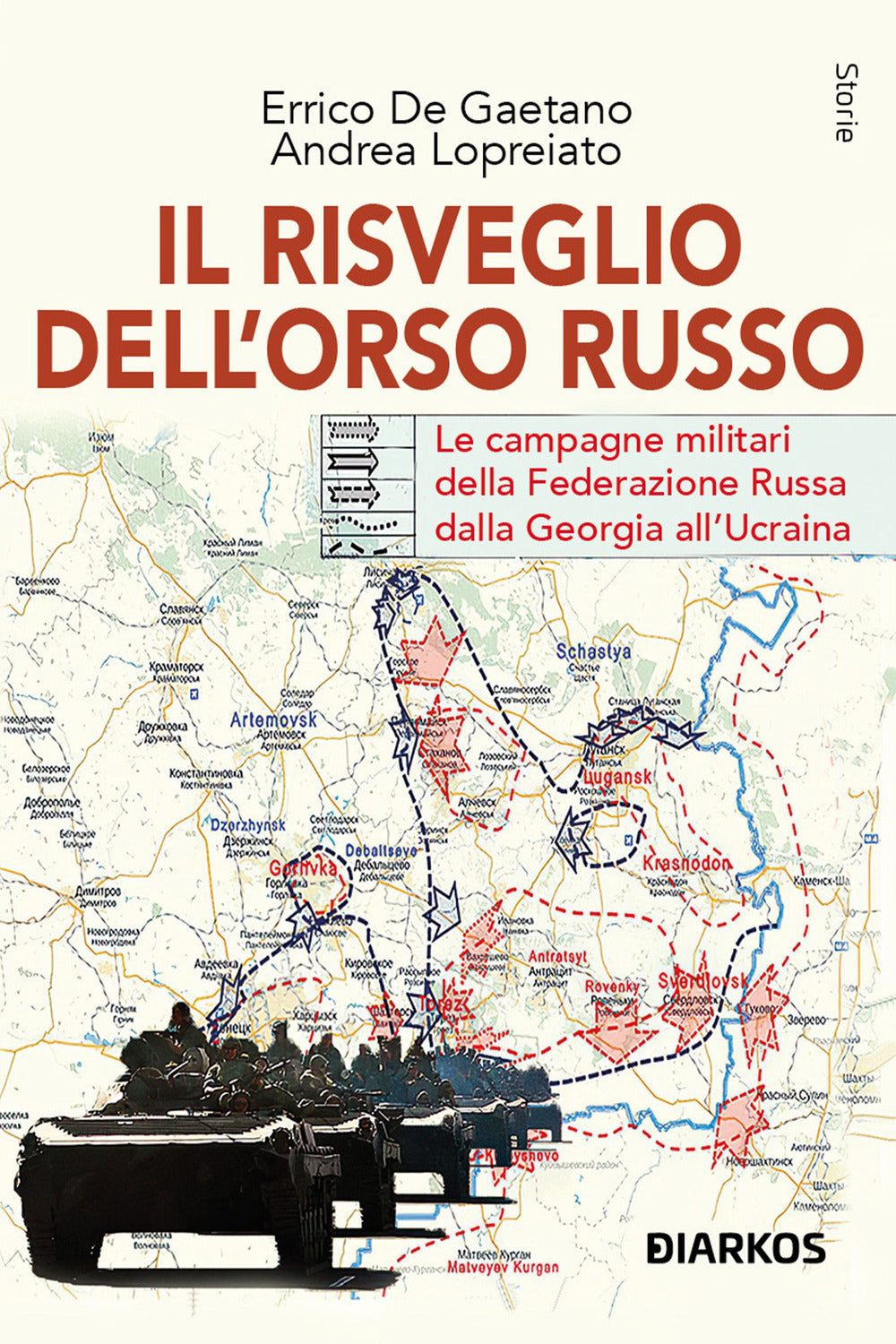 Il risveglio dell'Orso Russo. Le campagne militari della Federazione russa dalla Georgia all'Ucraina