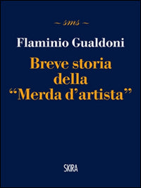 Breve storia della «Merda d'artista»
