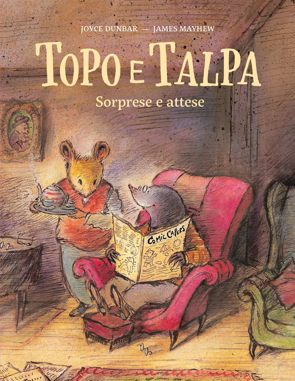 Topo e Talpa. Sorprese e attese. Ediz. a colori