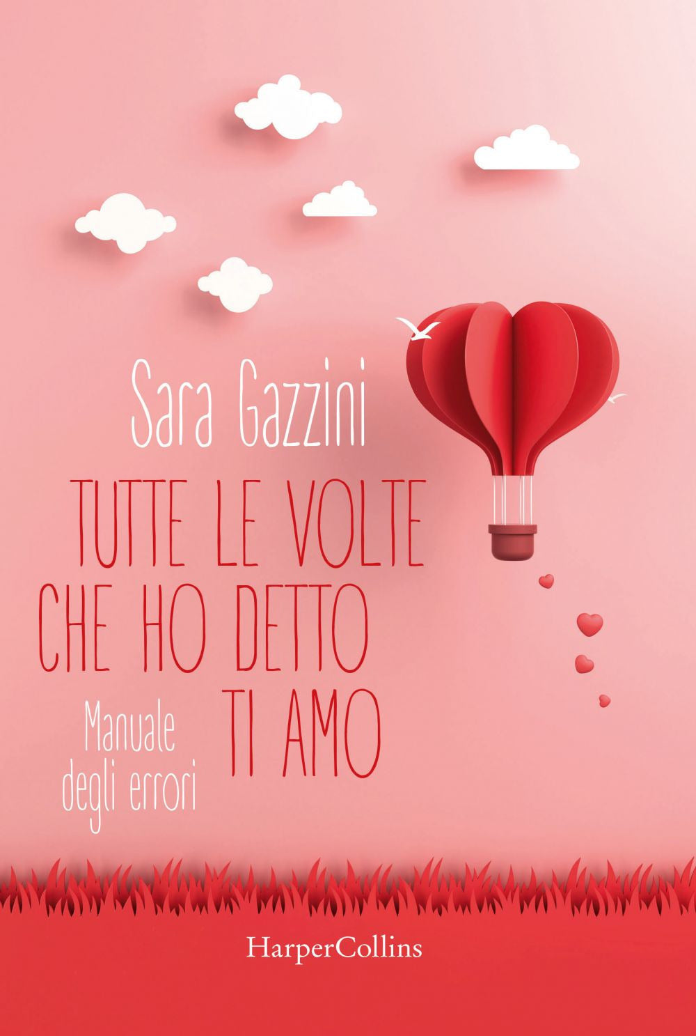 Tutte le volte che ho detto ti amo.