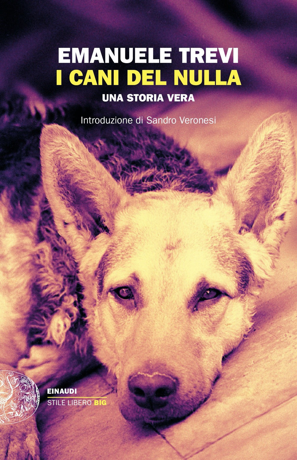 I cani del nulla. Una storia vera.
