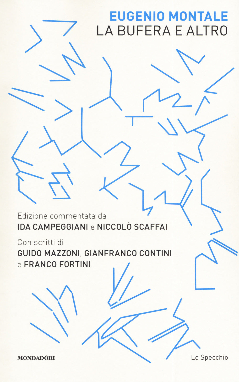 La bufera e altro. Ediz. commentata.
