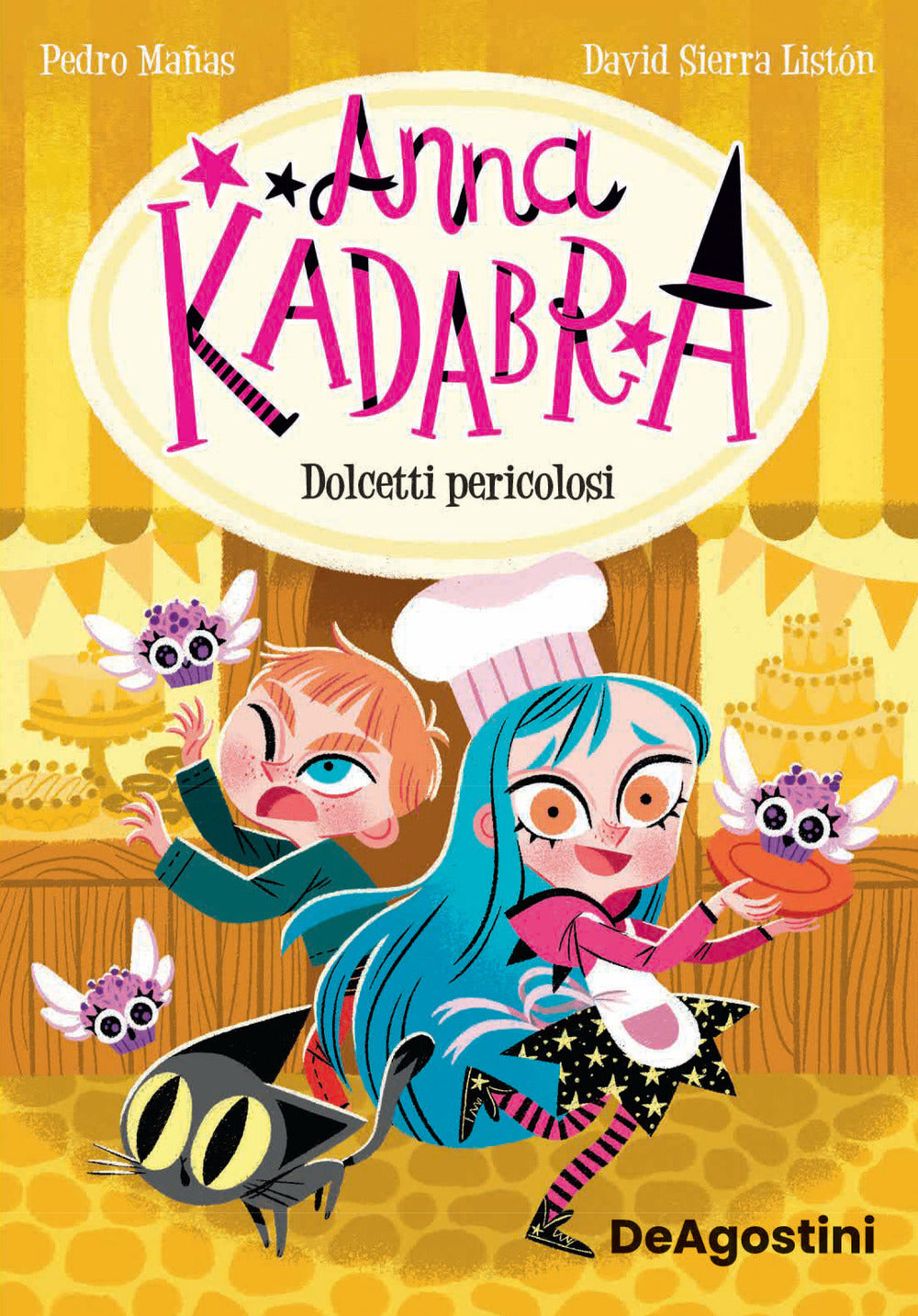 Dolcetti pericolosi. Anna Kadabra.
