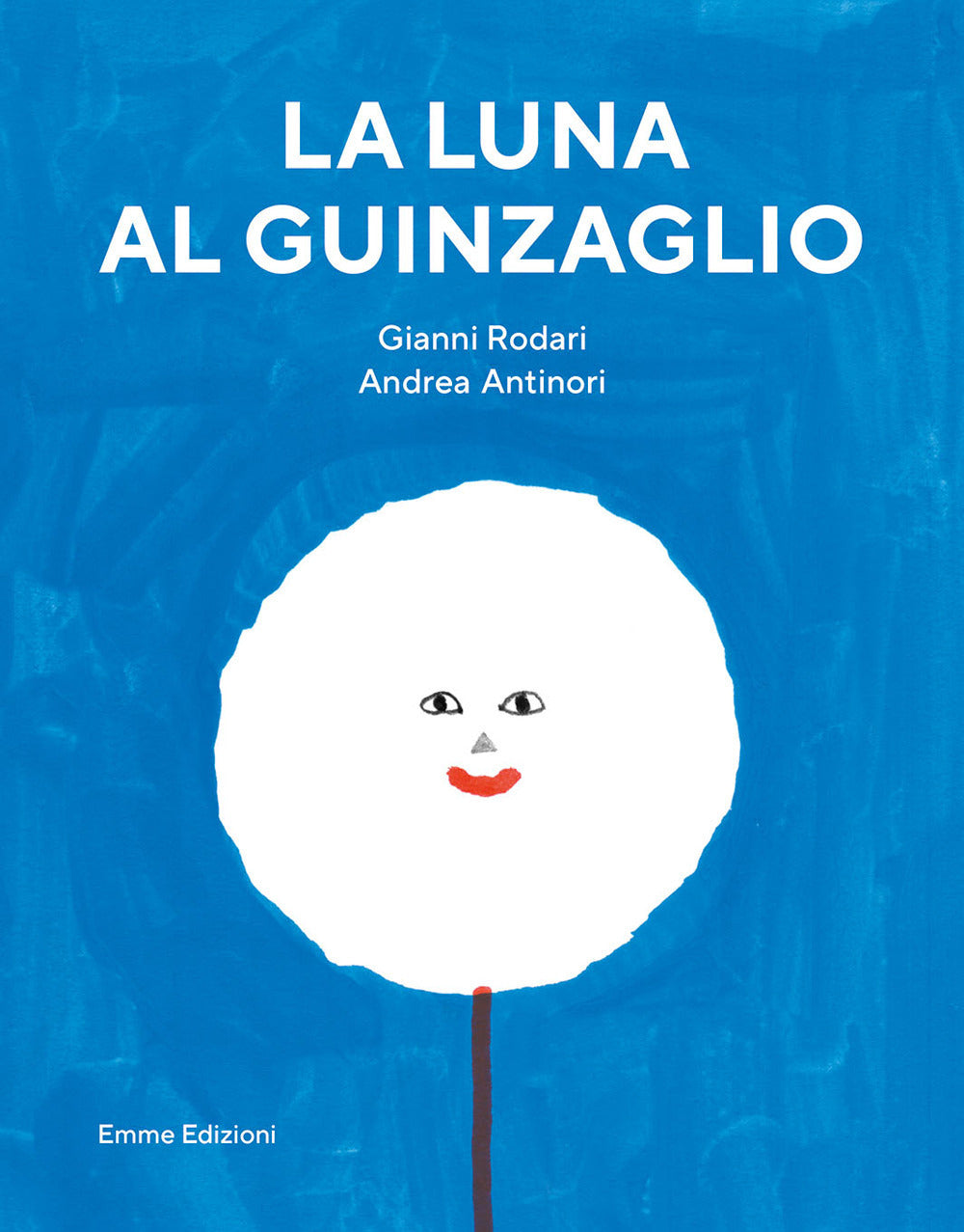 La luna al guinzaglio. Ediz. a colori.