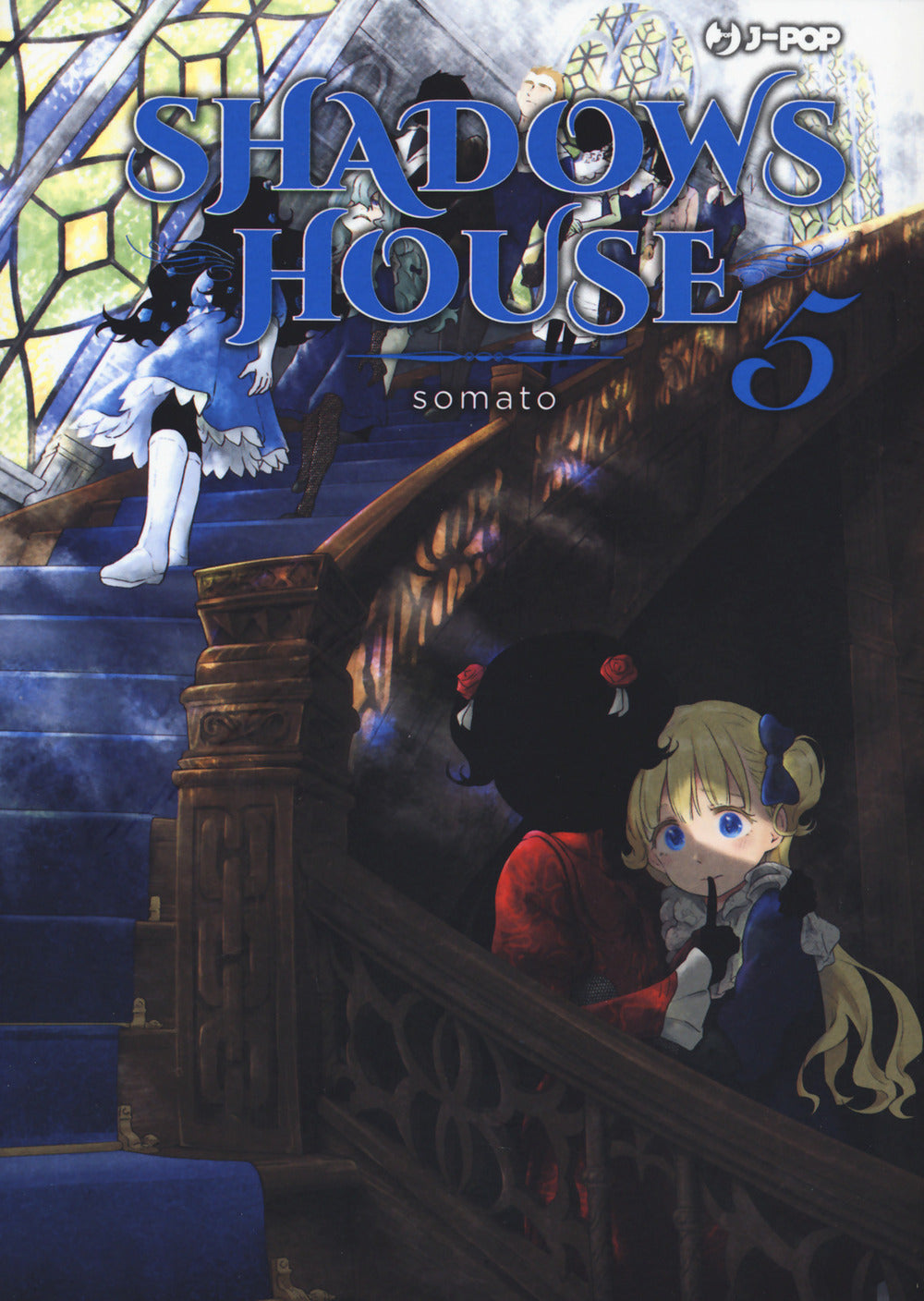 Shadows house. Vol. 5.