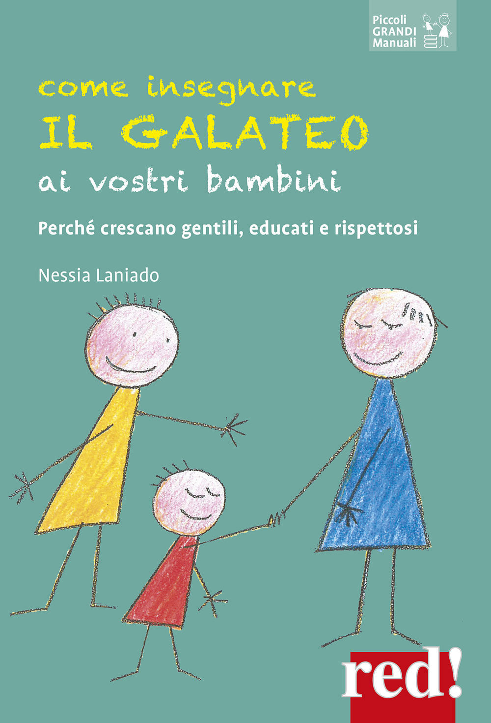 Come insegnare il galateo ai vostri bambini.