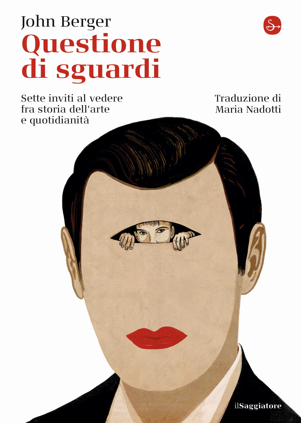 Questione di sguardi. Sette inviti al vedere fra storia dell'arte e quotidianità.