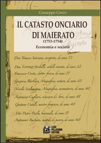 Il catasto onciario di Maierato (1753-1754). Economia e società.