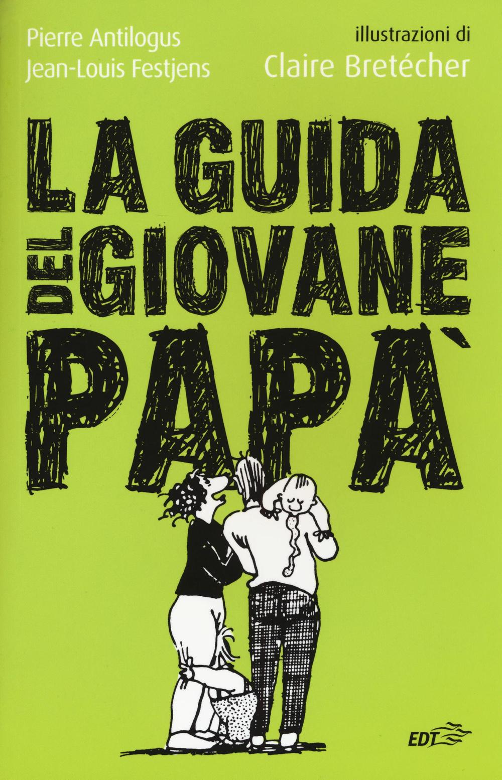 La guida del giovane papà.