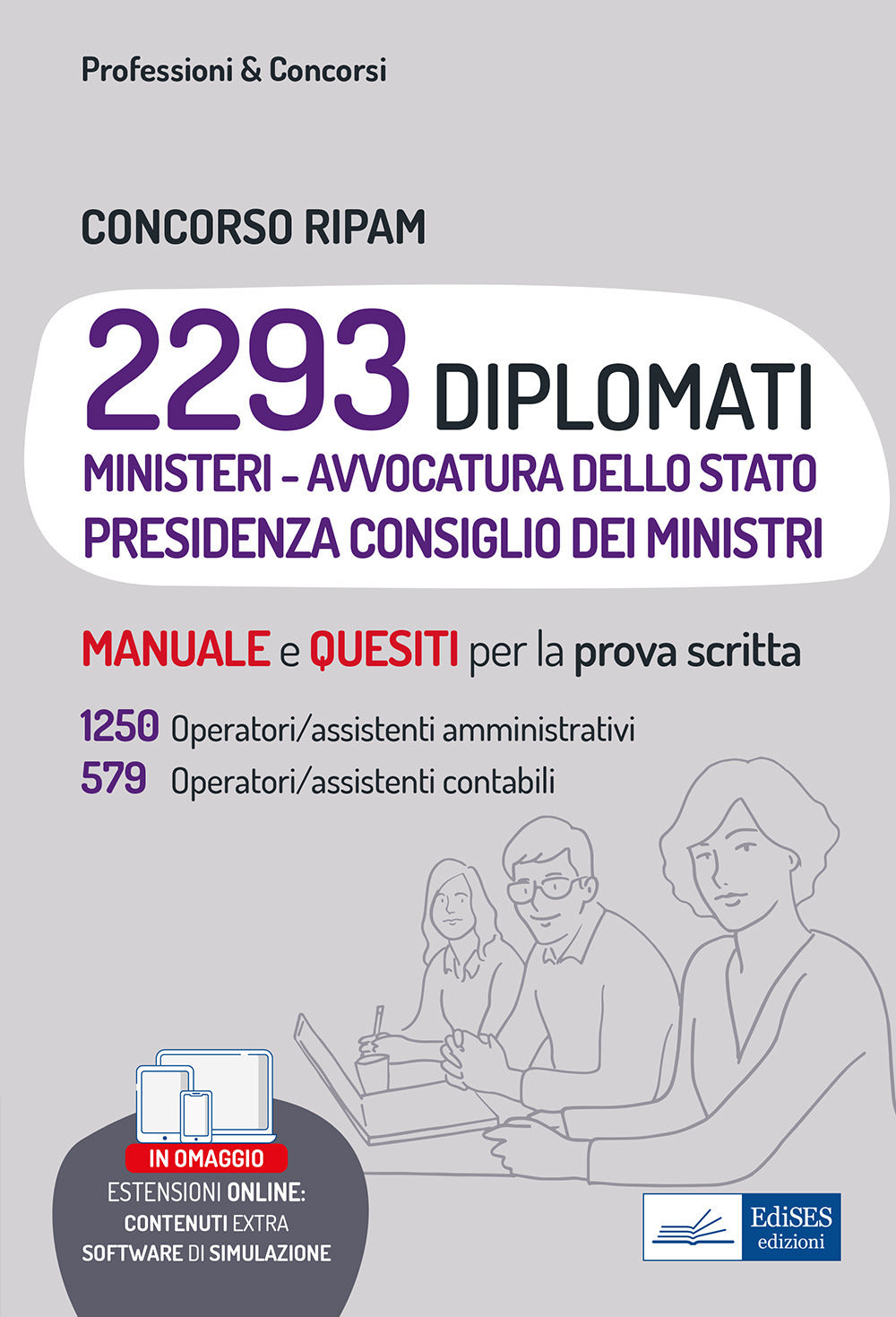 Concorso RIPAM. 2293 diplomati. 1250 operatori/assistenti amministrativi, 579 operatori/assistenti contabili. Manuale e quesiti per la prova scritta. Con espansione online. Con software di simulazione.