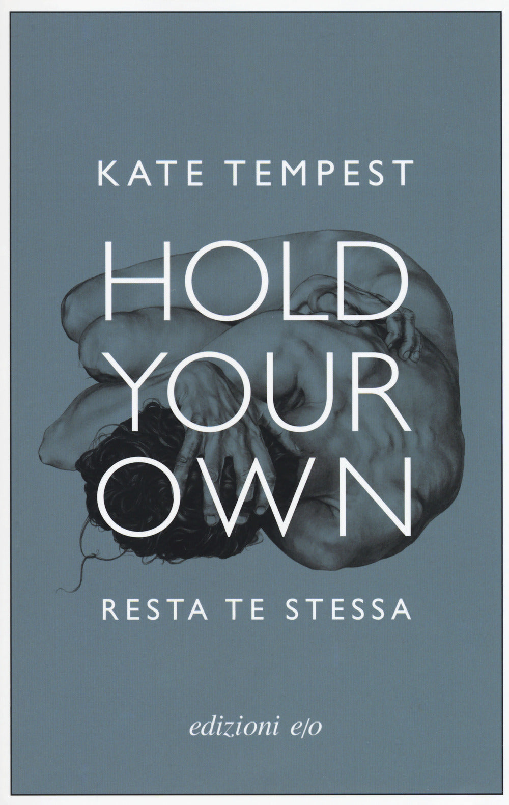 Hold your own-Resta te stessa. Testo inglese a fronte.