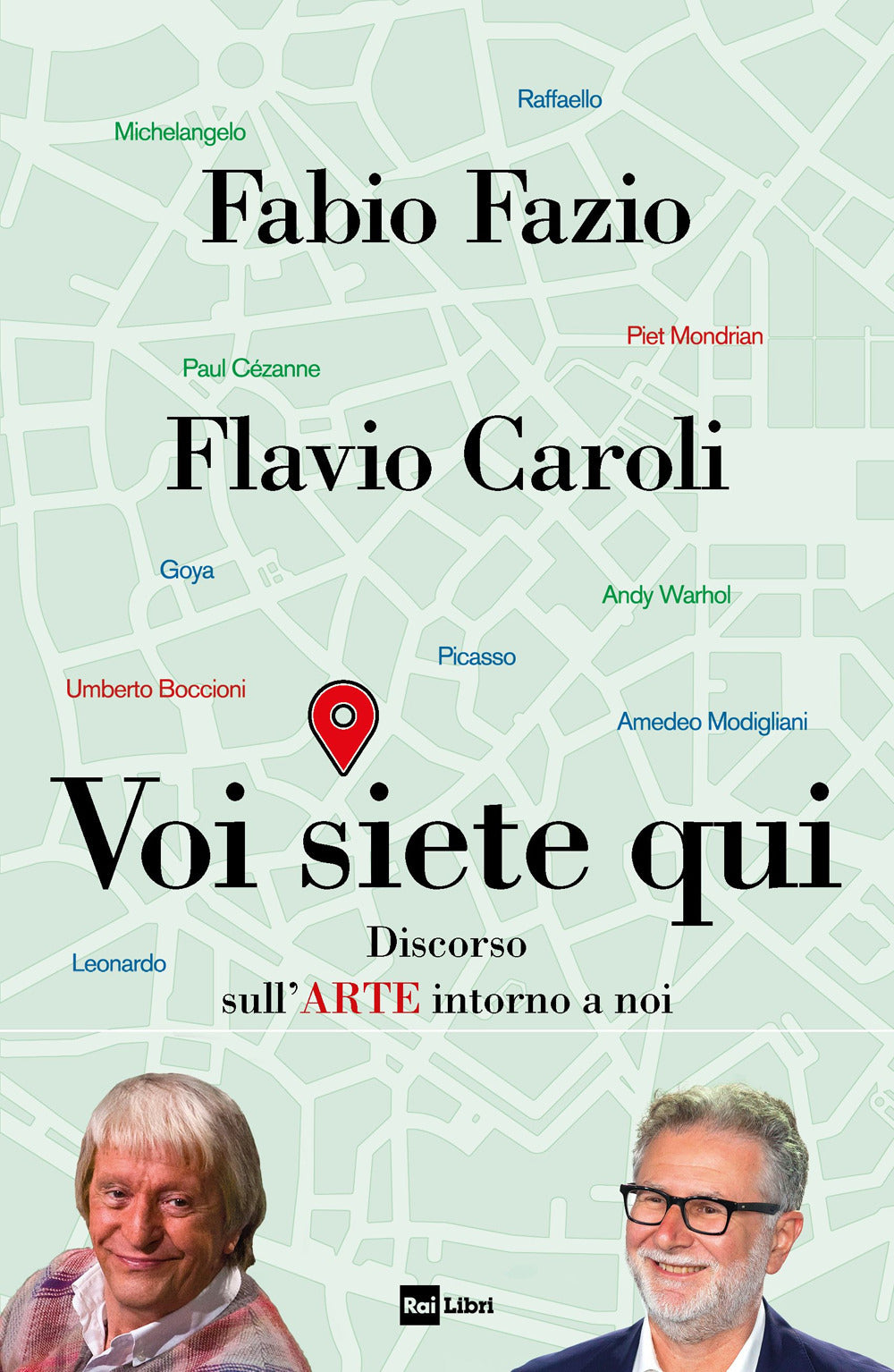 Voi siete qui. Discorso sull'arte intorno a noi.