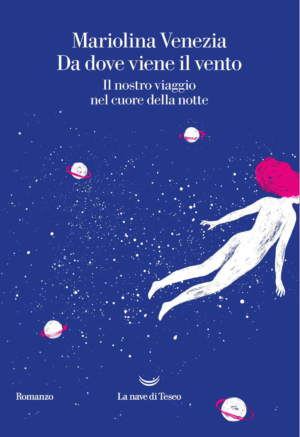 Da dove viene il vento. Il nostro viaggio nel cuore della notte.