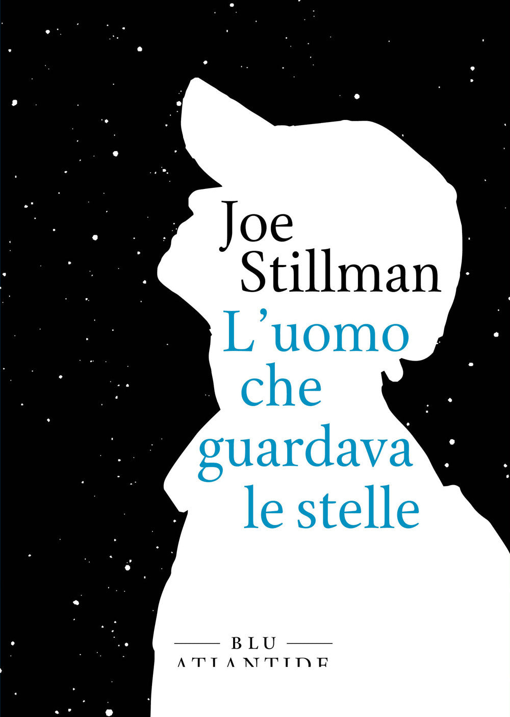 L'uomo che guardava le stelle.