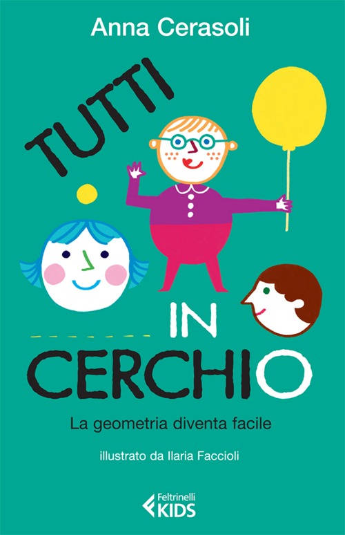 Tutti in cerchio. La geometria diventa facile.
