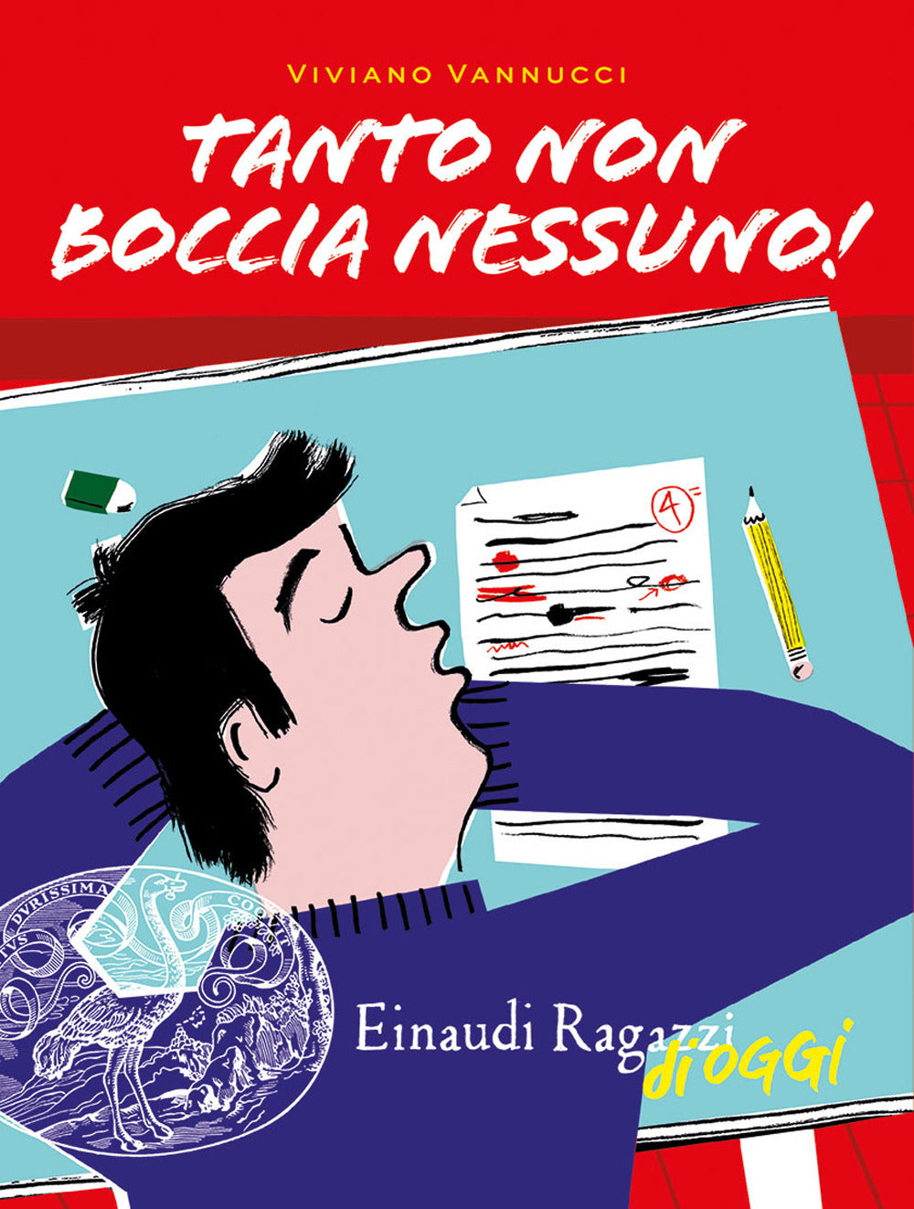 Tanto non boccia nessuno!.