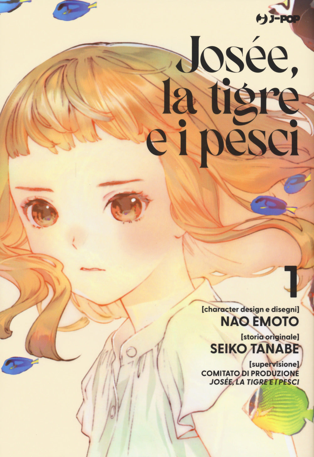 Josée, la tigre e i pesci. Vol. 1.