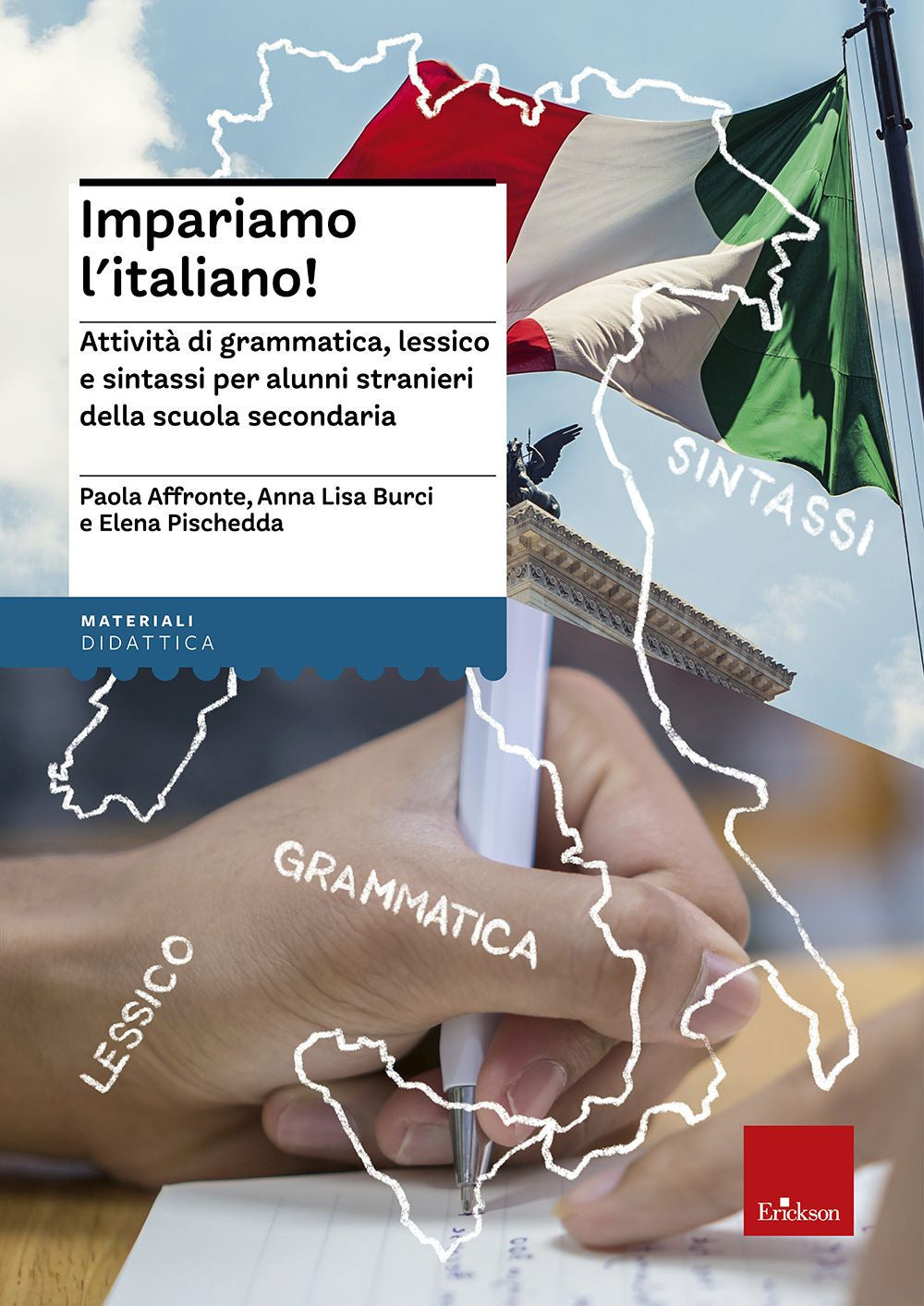 Impariamo l'italiano! Attività di grammatica, lessico e sintassi per alunni stranieri nella scuola secondaria. Con CD Audio.