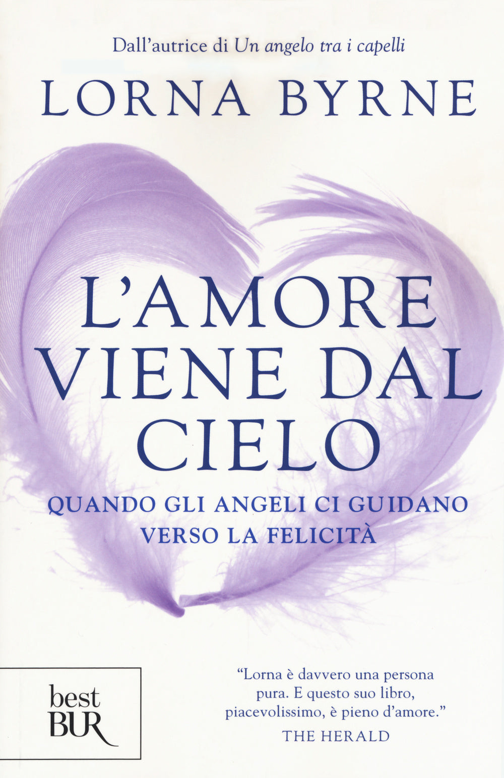 L'amore viene dal cielo. Quando gli angeli ci guidano verso la felicità.