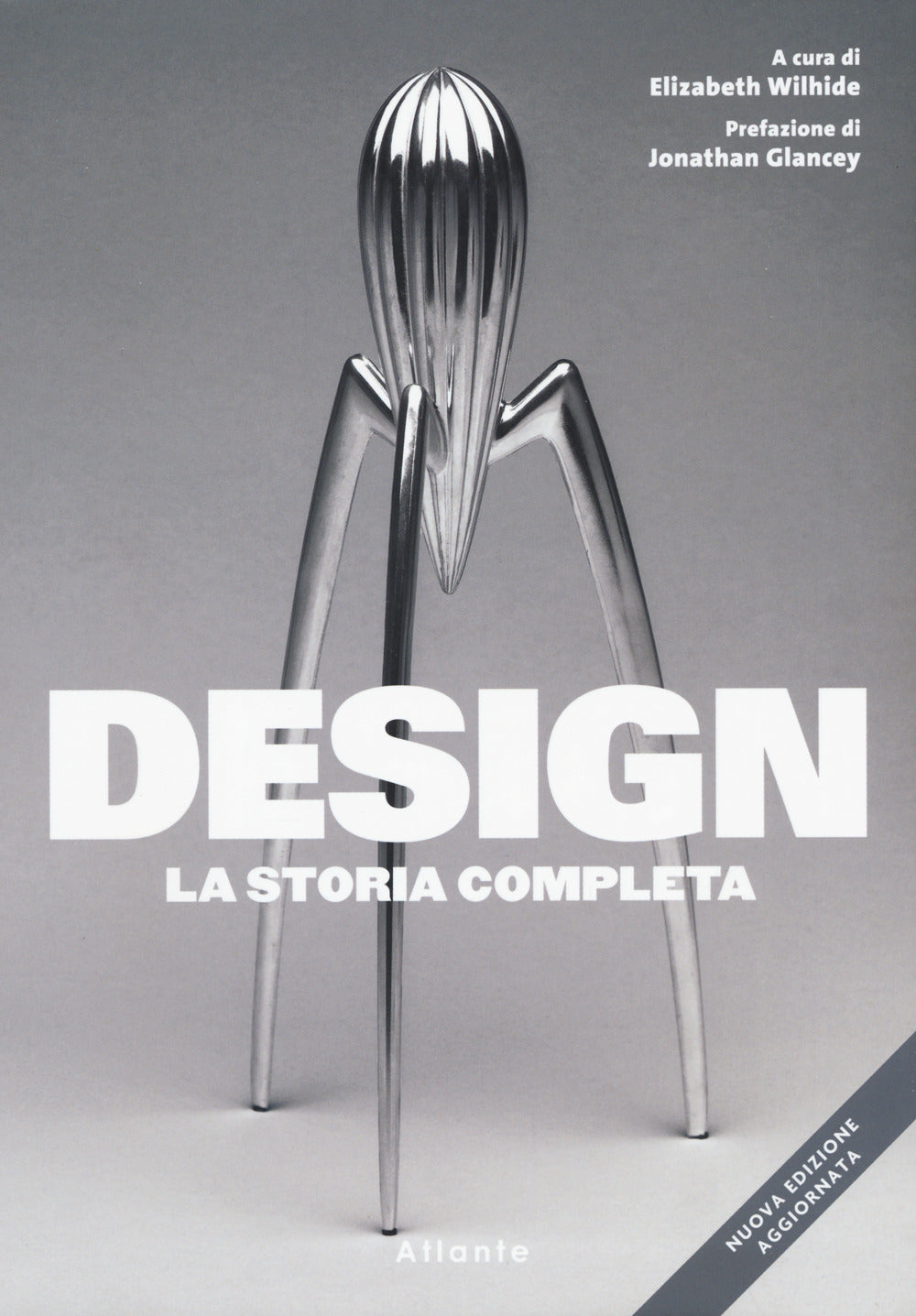 Design. La storia completa. Nuova ediz..