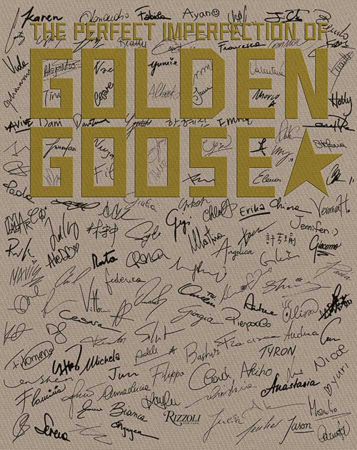 The perfect imperfection of Golden Goose. Ediz. illustrata.