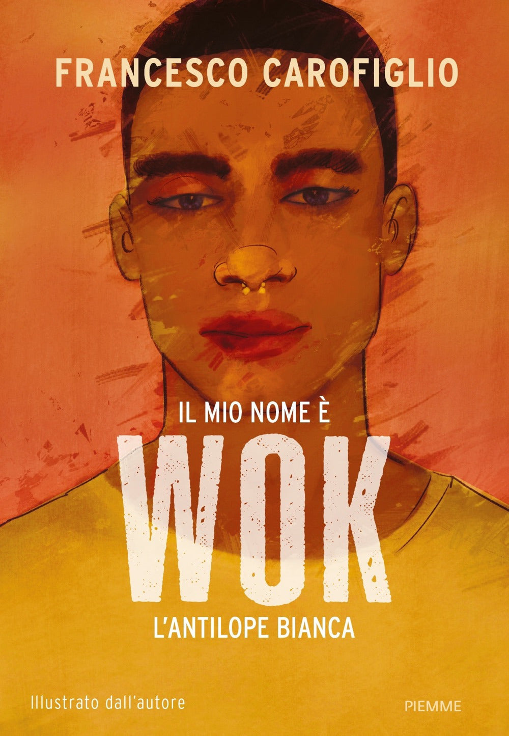 Il mio nome è Wok l'antilope bianca. Ediz. a colori.