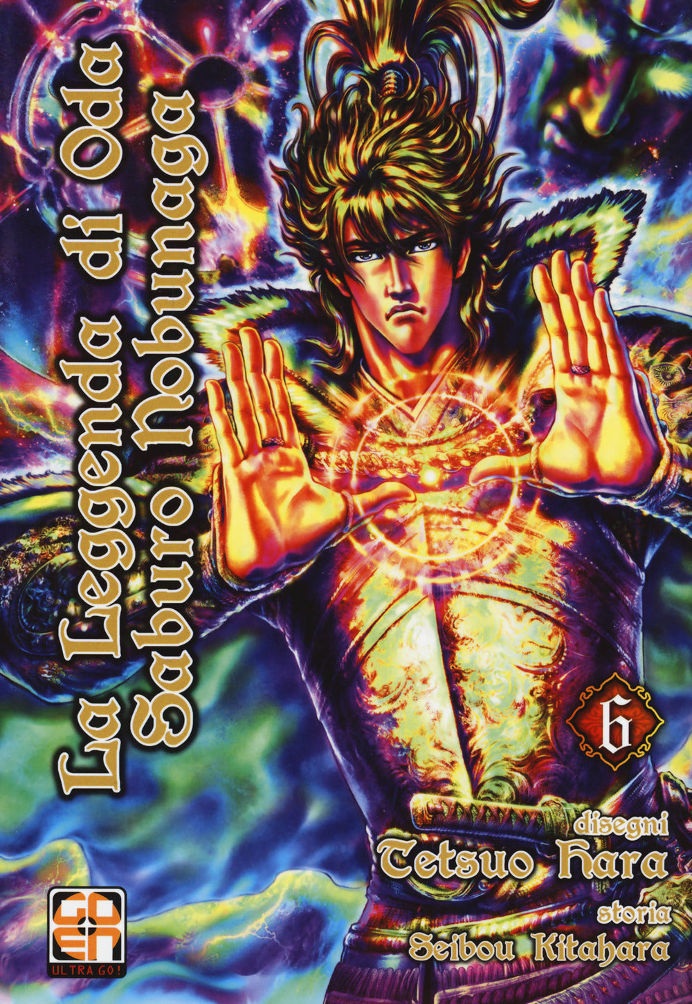 La leggenda di Oda Saburo Nobunaga. Vol. 6.