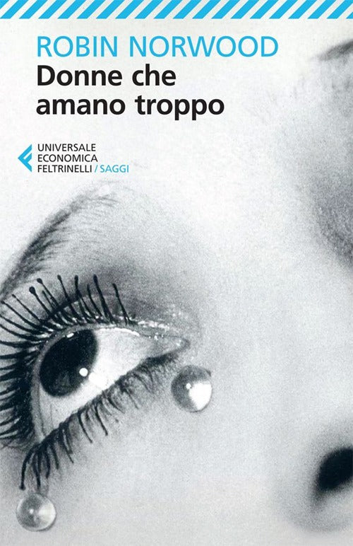 Donne che amano troppo.