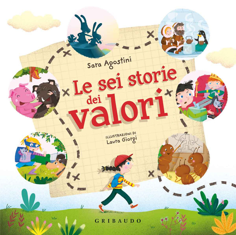 Le sei storie dei valori. Ediz. a colori.