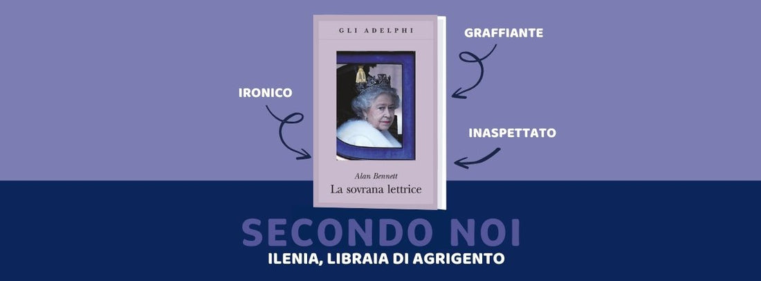 Recensione "La sovrana lettrice", Alan Bennet