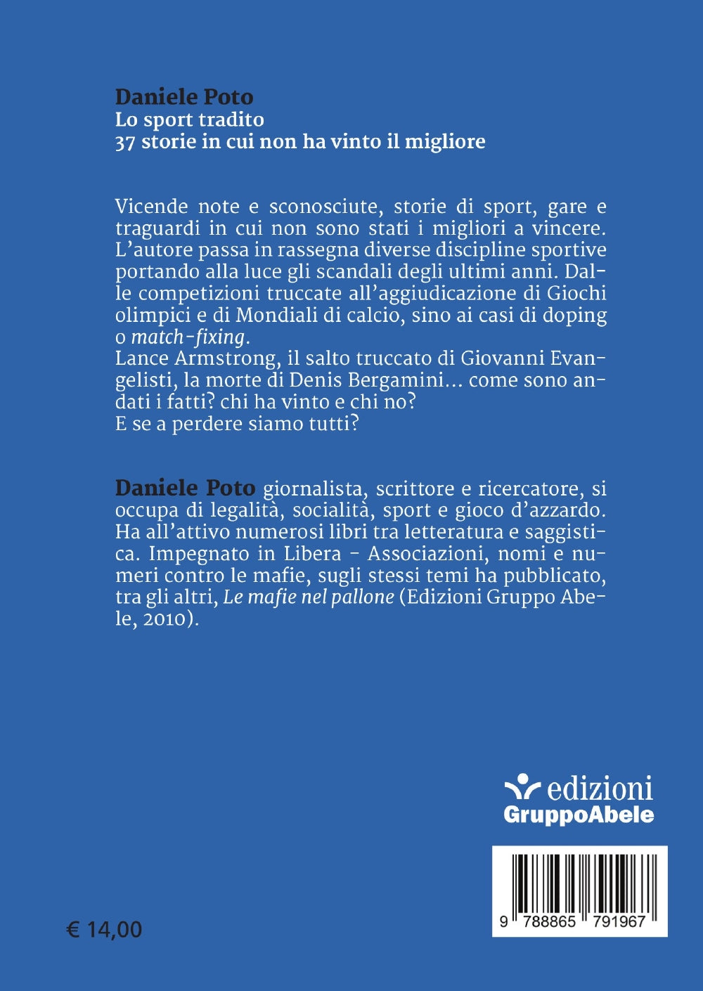 Lo sport tradito. 37 storie in cui non ha vinto il migliore