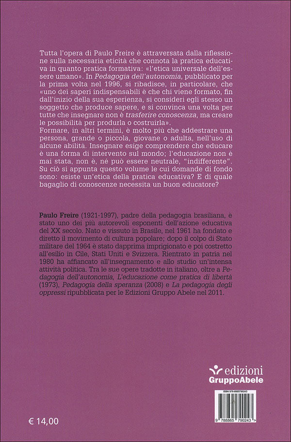 Pedagogia dell'autonomia. Saperi necessari per la pratica educativa
