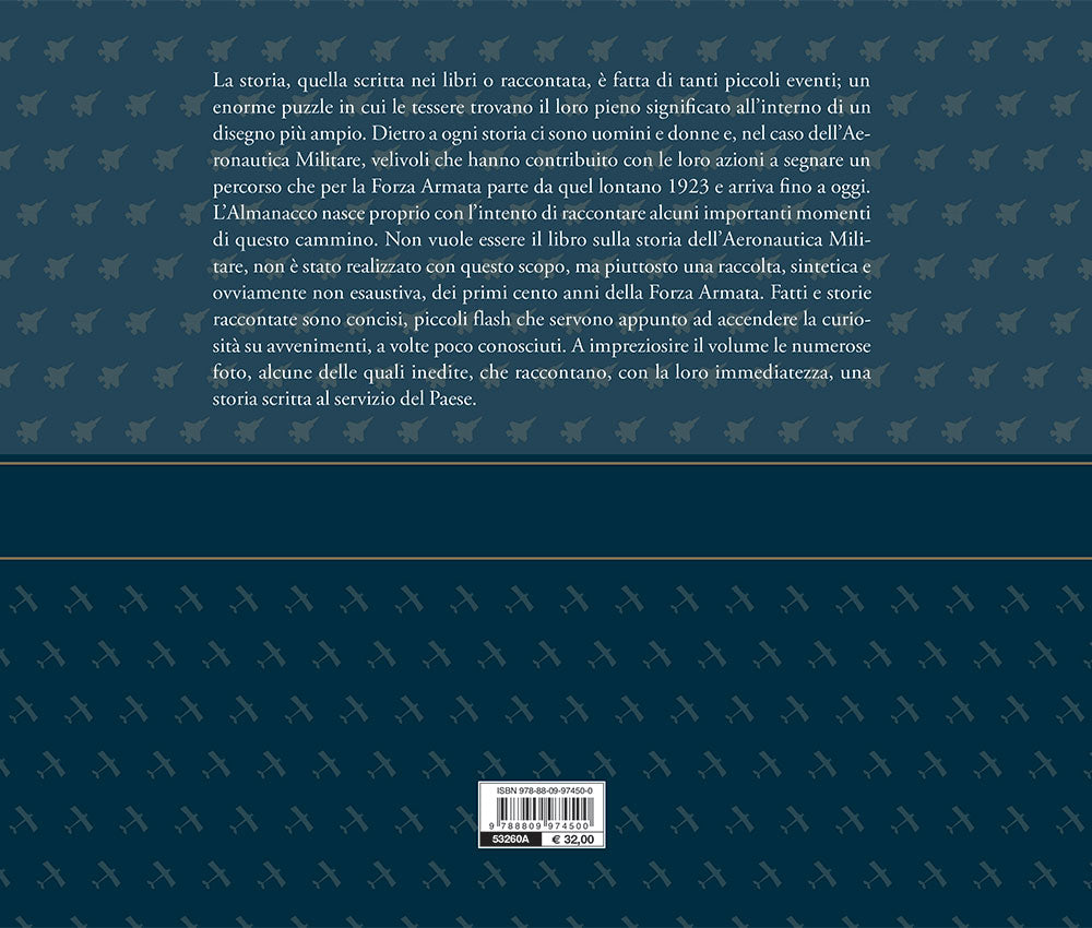 Almanacco 1923 - 2023. Aeronautica Militare In volo verso il futuro